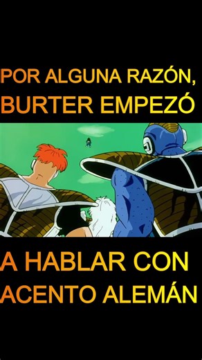 Burter comienza a hablar con acento alemán #DragonBall #DBZ #DBSuper #Goku #Kaiosama #Kakaroto