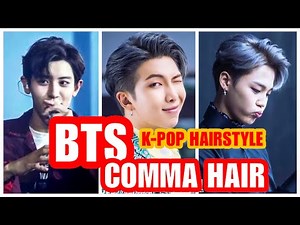 BTS Comma Hair | K-pop Hairstyle