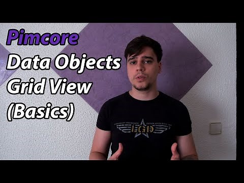 Pimcore Data Objects Grid View (Basics)