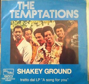 The Temptations - Shakey Ground