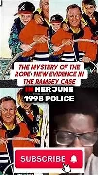 Analyzing the mysterious rope evidence from Patsy Ramsey's 1998 interview.
