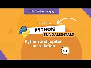 01 Python and Jupyter notebook Installation