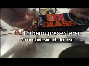 Ojtorheim - Quixx Glass Scratch Remover