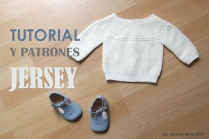 Tutorial para tejer un precioso jersey de bebé