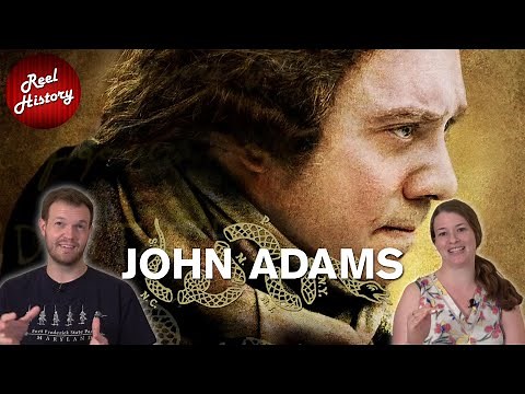John Adams Ep2 "Independence" with an 18th Century Historian / Reel History