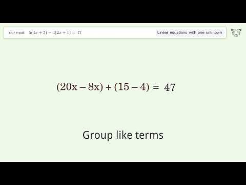 Solve 5(4x+3)-4(2x+1)=47: Linear Equation Video Solution | Tiger Algebra