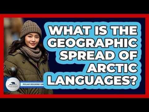 What Is The Geographic Spread Of Arctic Languages?