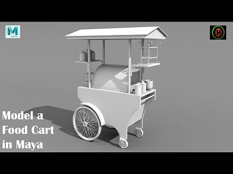 Autodesk Maya | How to model a Food Cart.