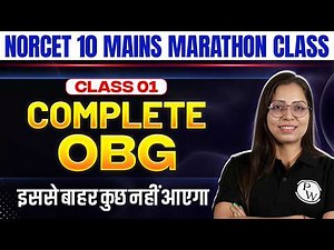 NORCET 10 MAINS MARATHON | OBG Class 1 | MCQ Countdown Series