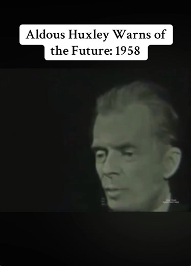 Aldous Huxley Warns of the Future: 1958 Interview