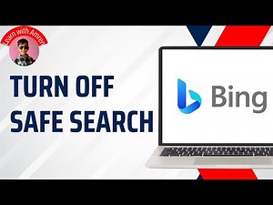 How to Turn off Bing Safe Search