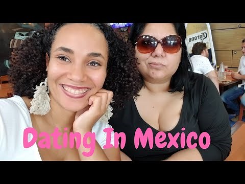Dating In Mexico: You Know You're Dating A MEXICAN Man When... (Female Perspective)