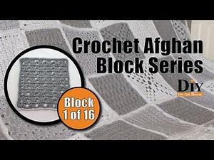 Afghan Block Series - Week 1 Little Crowns | Crochet Afghan Pattern - Block by Block!