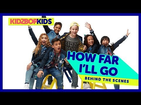 KIDZ BOP Kids - How Far I'll Go (Behind The Scenes Official Video) [KIDZ BOP 36]