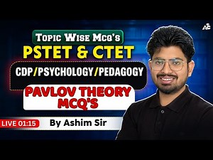 Pstet/Ctet 2025 Cdp Preparation | Pavlov classical conditioning theory MCQs | By Ashim Sir