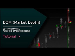 DOM (Market Depth) settings manual | Pulling&Stacking orders