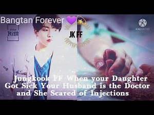 When your daughter is sick your husband is a doctor but she scared of injections