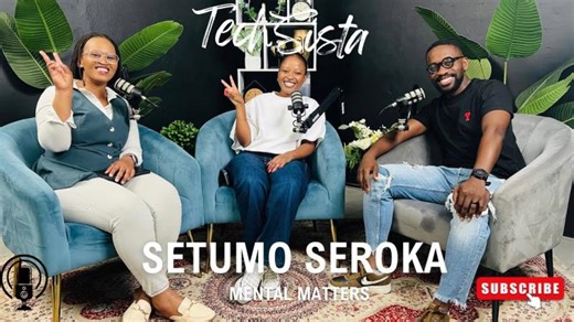 TECH SISTA with SETUMO SEROKA ON CORPORATE || MENTAL HEALTH MATTERS | Setumo Seroka