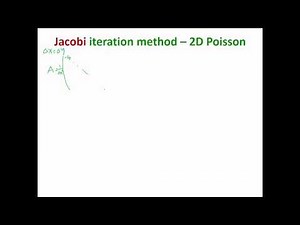 MIT Numerical Methods for PDE Lecture 4: Jacobi Iteration for 1D and 2D Poisson Equation