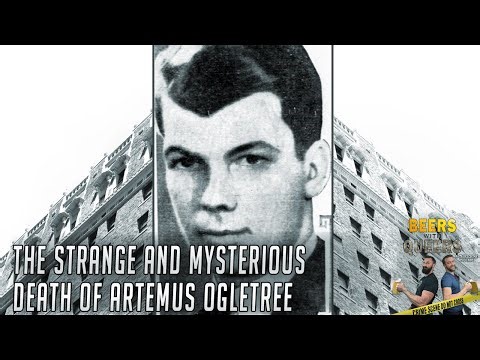 The Strange and Mysterious Death of Artemus Ogletree Beers With Queers True Crime Podcast
