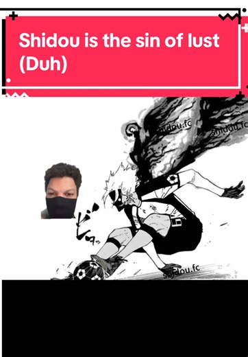 Shidou: Exploring the Sin of Lust in Blue Lock