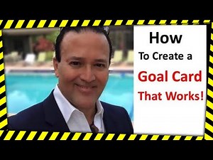 BOB PROCTOR GOAL CARD: How To Easily & Quickly Create An Effective Goal Card Example Pdf