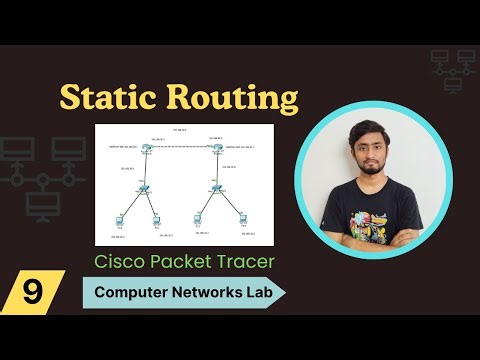 Static Routing | Cisco Packet Tracer | Computer Networks Lab