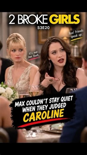 Max Couldn't Stay Quiet When They Judged Caroline | 2 Broke Girls S3E20 #shorts #tv #series