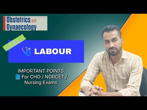 LABOUR for CHO Exam | Nursing Entrance Preparation | Labour Stages & Signs | Dr Salman Nasir