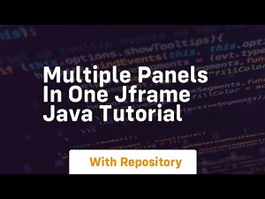 multiple panels in one jframe java tutorial