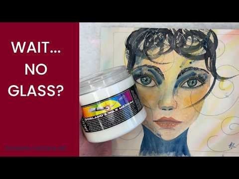 Are You Insane? No Glass For A Watercolor Painting?