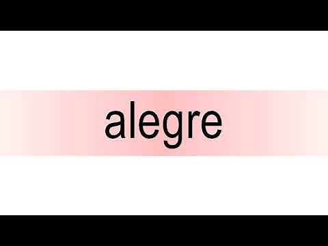 How to pronounce alegre