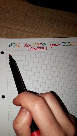 How to Make Your Essay Longer: Tips and Tricks