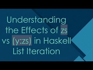 Understanding the Effects of zs vs (y:zs) in Haskell List Iteration