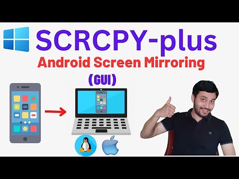 SCRCPY PLUS | Scrcpy GUI | Android Screen Mirrorring #scrcpy #androidtutorials