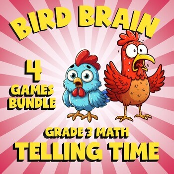 4 BIRD BRAIN Math Games - Telling Time - Grade 3 Review Activity