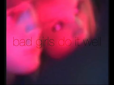 Ex Habit - Bad Girls Do It Well (Official Video)