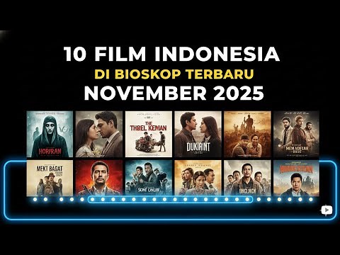 10 Latest Indonesian Films in Theaters in November 2025