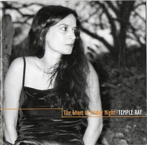 Temple Ray - The Ghost Of Friday Night