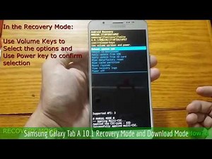 Samsung Galaxy Tab A 10.1 Recovery Mode and Download Mode