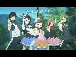 Dancin 「AMV」- Anime Dance ( Krono remix )