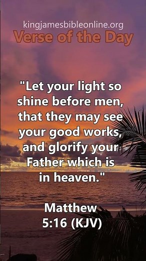 Matthew 5:16 (KJV) - Most Inspiring Bible Verse Revealed!