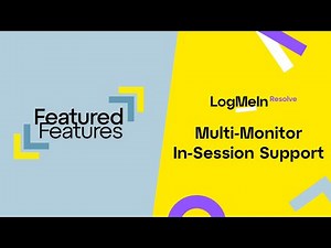 Featured Features - LogMeIn Resolve Multi to Multi Monitor Support