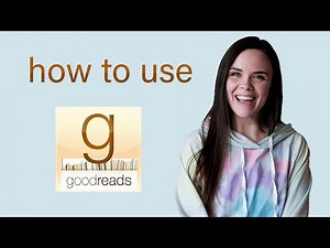 How to use Goodreads