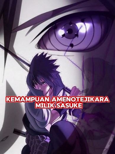 kemampuan amenotejikara milik sasuke #naruto #sasuke #anime #jutsu #sharingan #ninja