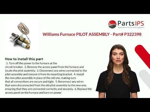 Williams Furnace PILOT ASSEMBLY - Part# P322398 - PartsIPS