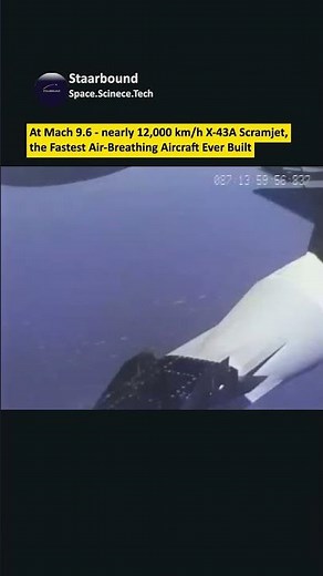 X-43A Scramjet — The Fastest Air-Breathing Aircraft Ever Built