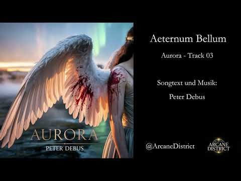 Aeternum Bellum | Aurora – (Track 03) [Official Audio]