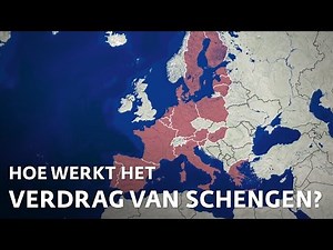 Hoe werkt het Verdrag van Schengen?