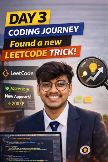 Day 3 of Coding Journey | Found a New LeetCode Trick 🔥| #softwaredeveloper #day3 #developerlife